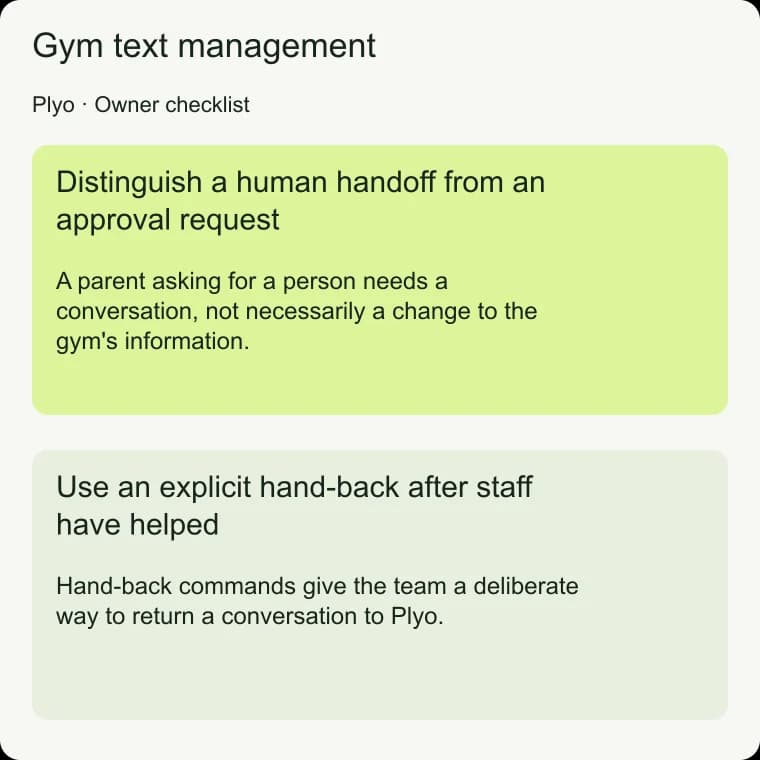 Gym text management: Use an explicit hand-back after staff have helped